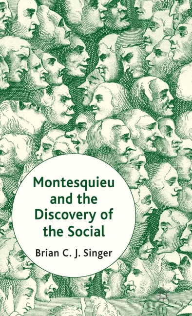 Montesquieu and the Discovery of the Social
