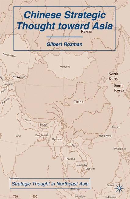 Chinese Strategic Thought toward Asia
