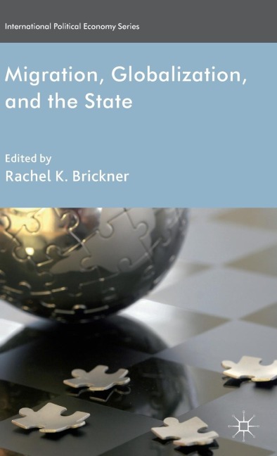 Migration, Globalization, and the State
