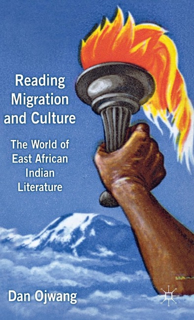 Reading Migration and Culture: The World of East African Indian Literature
