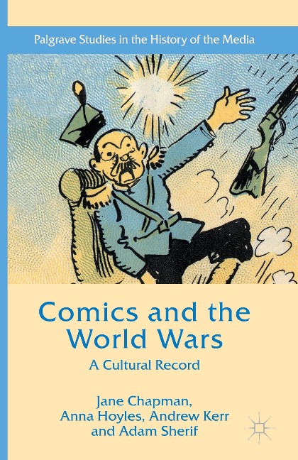 Comics and the World Wars: A Cultural Record