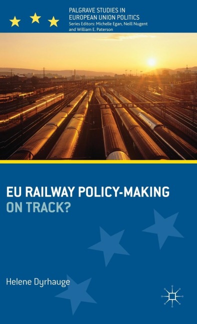 EU Railway Policy-Making: On Track?