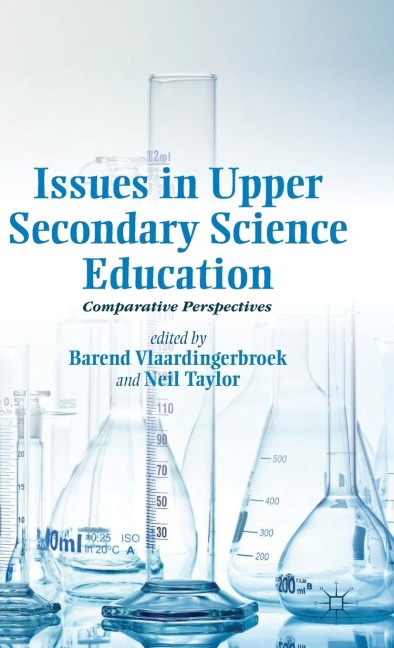 Issues in Upper Secondary Science Education: Comparative Perspectives