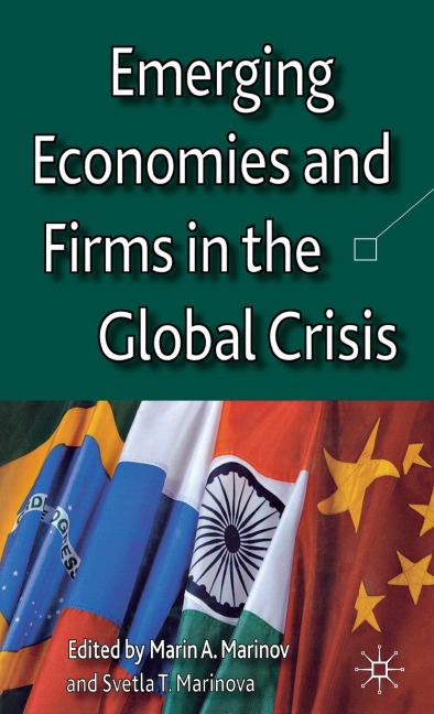 Emerging Economies and Firms in the Global Crisis