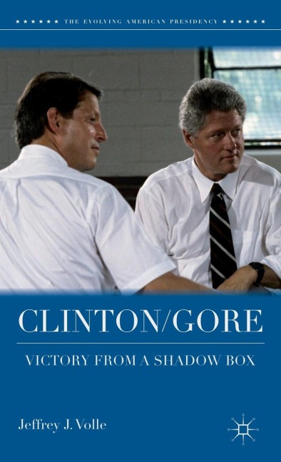 Clinton/Gore: Victory from a Shadow Box
