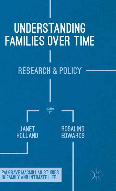 Understanding Families Over Time: Research and Policy