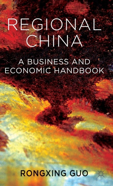 Regional China: A Business and Economic Handbook