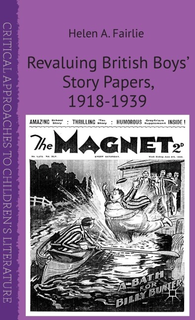 Revaluing British Boys' Story Papers, 1918-1939