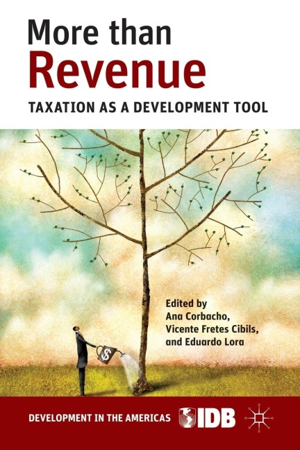 More Than Revenue: Taxation as a Development Tool