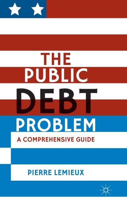 The Public Debt Problem: A Comprehensive Guide