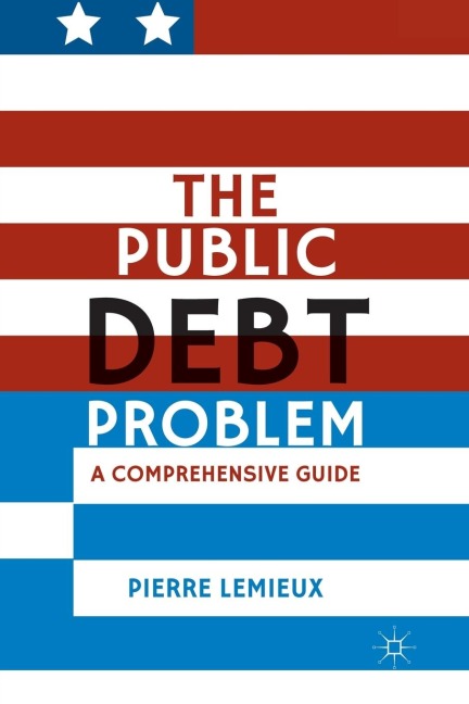 The Public Debt Problem: A Comprehensive Guide
