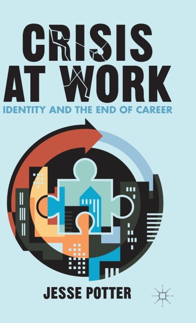 Crisis at Work: Identity and the End of Career