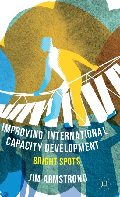 Improving International Capacity Development: Bright Spots