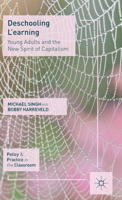Deschooling l'Earning: Young Adults and the New Spirit of Capitalism