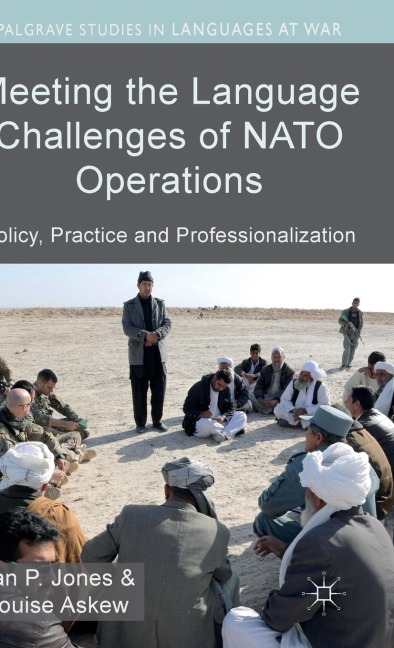 Meeting the Language Challenges of NATO Operations: Policy, Practice and Professionalization