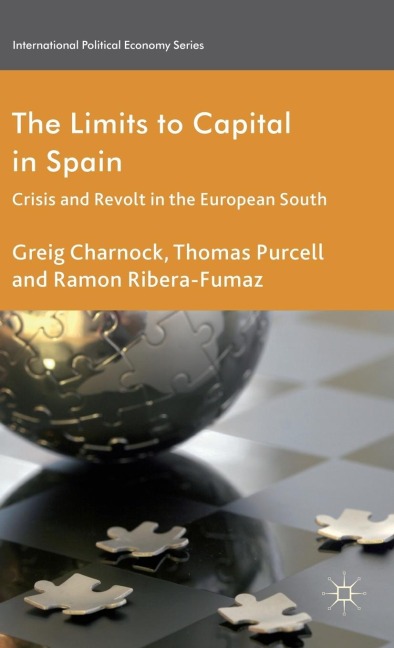 The Limits to Capital in Spain: Crisis and Revolt in the European South