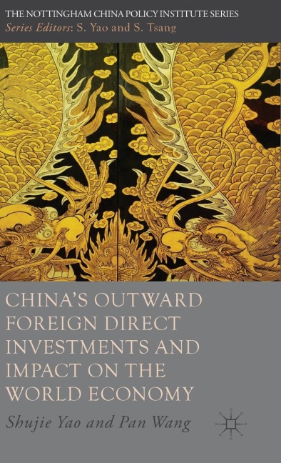 Chinas Outward Foreign Direct Investments and Impact on the World Economy