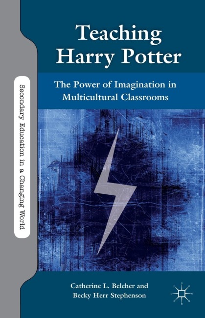Teaching Harry Potter: The Power of Imagination in Multicultural Classrooms