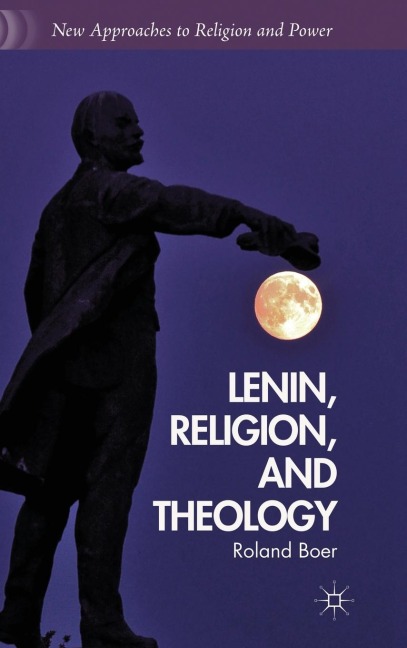 Lenin, Religion, and Theology