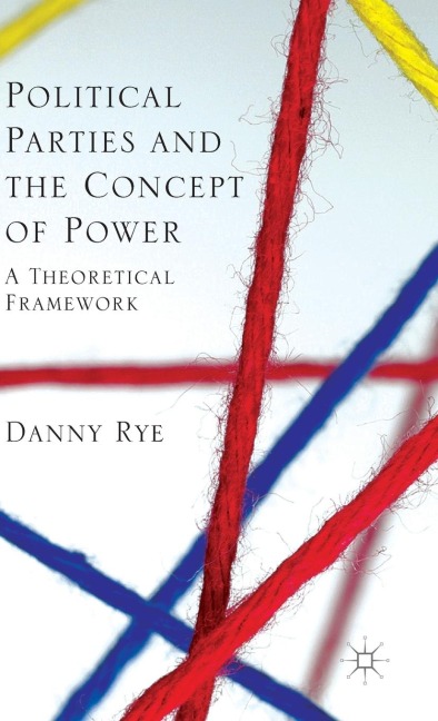 Political Parties and the Concept of Power: A Theoretical Famework