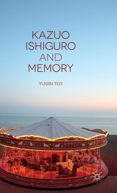 Kazuo Ishiguro and Memory
