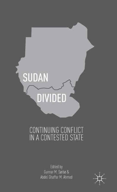 Sudan Divided: Continuing Conflict in a Contested State