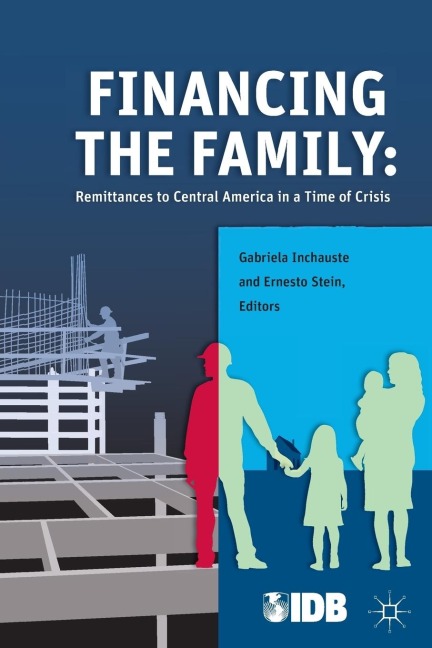 Financing the Family: Remittances to Central America in a Time of Crisis