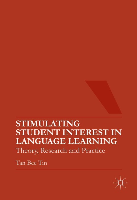Stimulating Student Interest in Language Learning: Theory, Research and Practice