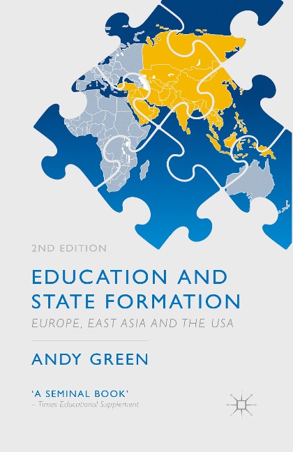 Education and State Formation: Europe, East Asia and the USA