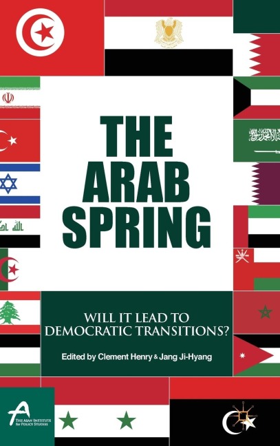 The Arab Spring: Will It Lead to Democratic Transitions?