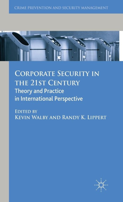 Corporate Security in the 21st Century: Theory and Practice in International Perspective