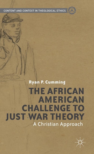 The African American Challenge to Just War Theory: A Christian Approach