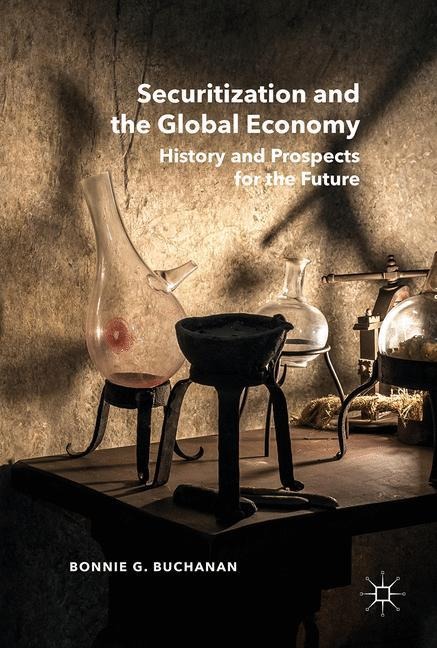 Securitization and the Global Economy: History and Prospects for the Future