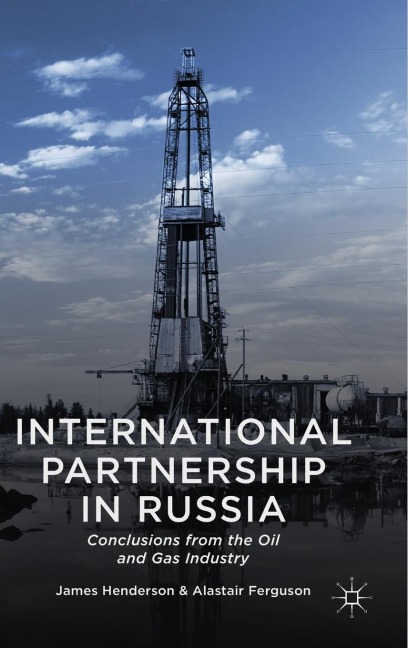International Partnership in Russia: Conclusions from the Oil and Gas Industry