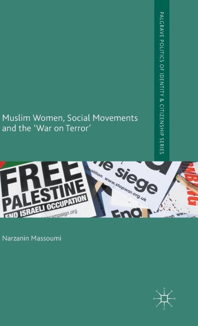 Muslim Women, Social Movements and the War on Terror