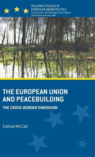 The European Union and Peacebuilding: The Cross-Border Dimension