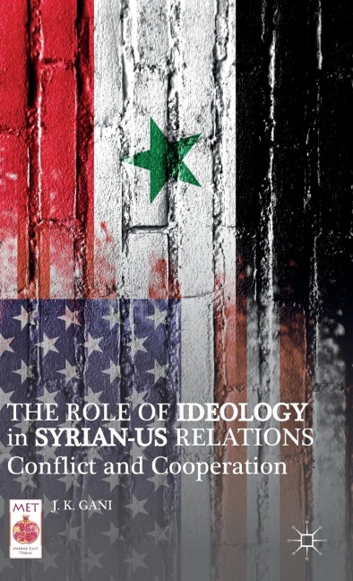 The Role of Ideology in Syrian-US Relations: Conflict and Cooperation