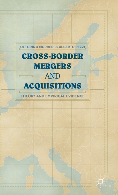 Cross-Border Mergers and Acquisitions: Theory and Empirical Evidence