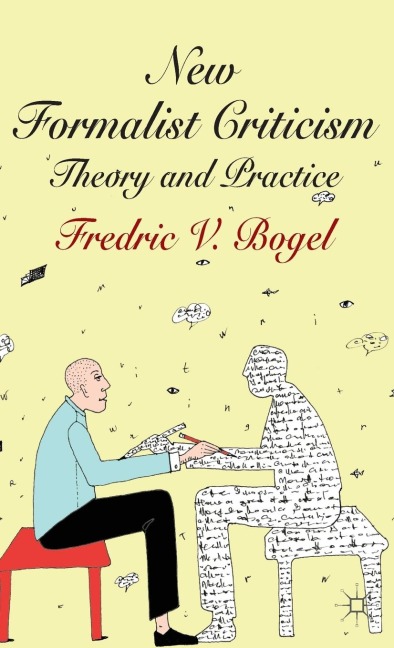 New Formalist Criticism: Theory and Practice