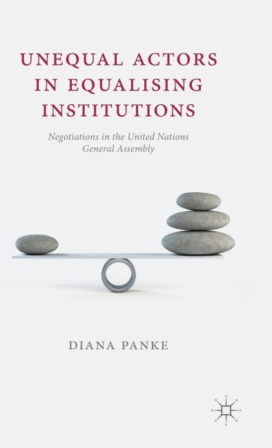 Unequal Actors in Equalising Institutions: Negotiations in the United Nations General Assembly