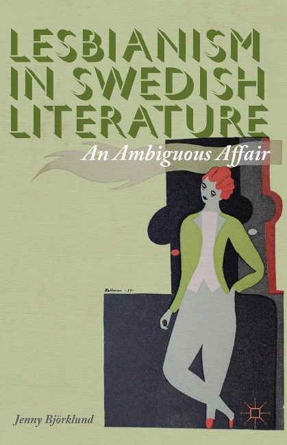 Lesbianism in Swedish Literature: An Ambiguous Affair