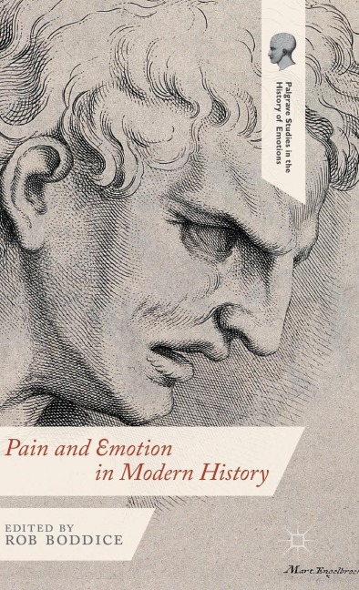 Pain and Emotion in Modern History