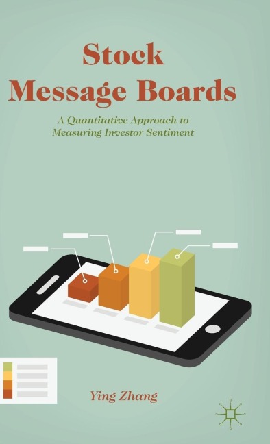 Stock Message Boards: A Quantitative Approach to Measuring Investor Sentiment