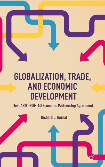 Globalization, Trade, and Economic Development: The Cariforum-EU Economic Partnership Agreement