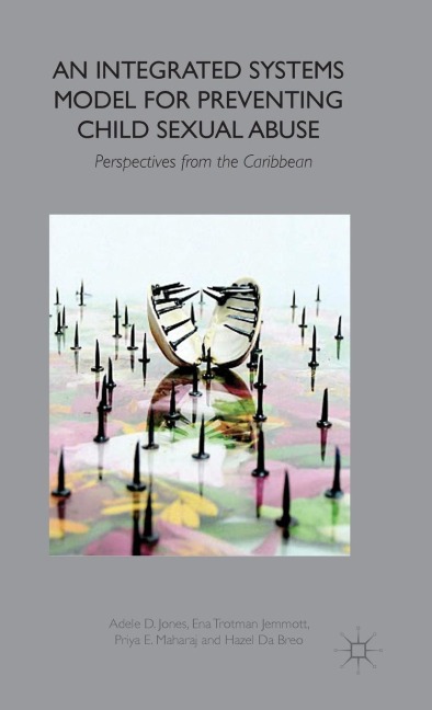 An Integrated Systems Model for Preventing Child Sexual Abuse: Perspectives from Latin America and the Caribbean