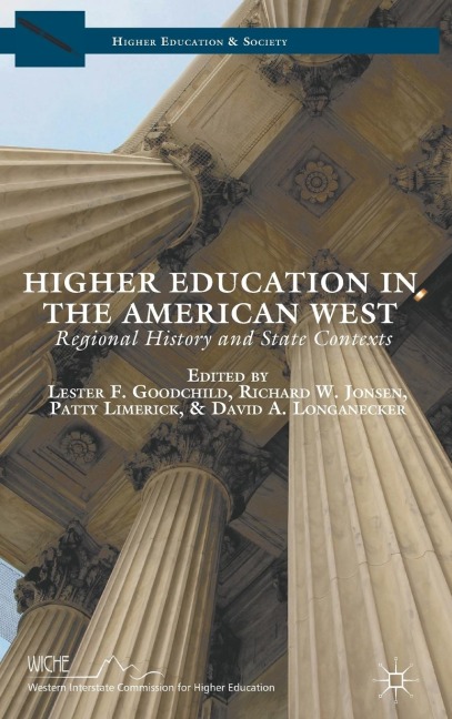 Higher Education in the American West: Regional History and State Contexts