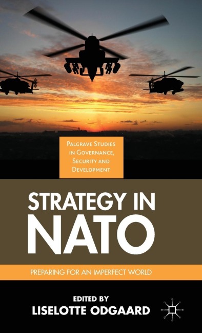 Strategy in NATO: Preparing for an Imperfect World