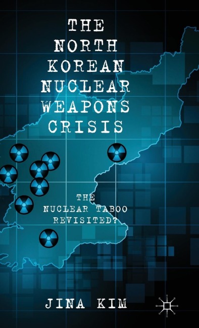 The North Korean Nuclear Weapons Crisis: The Nuclear Taboo Revisited?