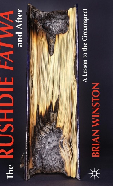 The Rushdie Fatwa and After: A Lesson to the Circumspect
