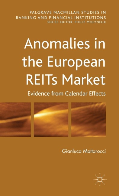Anomalies in the European Reits Market: Evidence from Calendar Effects